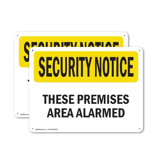 Signmission These Premises Are Alarmed OSHA Security Notice Sign, Plastic, 10in W x 7in L, 2PK OS-2PACK-SN-P-710-L-11650 - main